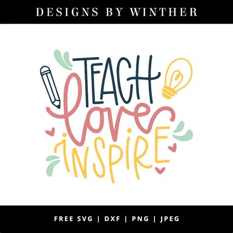 Download Free Teach Love Inspire DXF Files