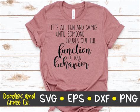 Download Free Teacher Quote SVG - Function of Your Behavior SVG - Funny Quote SVG Files DXF Files