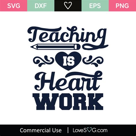 Download Free Teaching is a Work of Heart SVG Cut File PNG for Cricut Machine