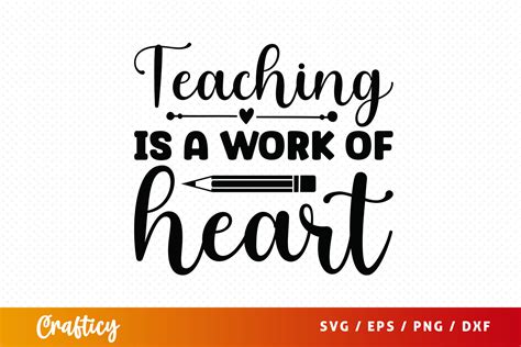 Download Free Teaching is a Work of Heart svg Commercial Use Free PSD Mockups