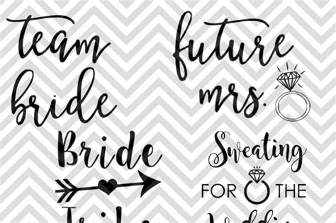 Download Free Team Bride Bride Tribe Future Mrs. Sweating for the Wedding DXF Files