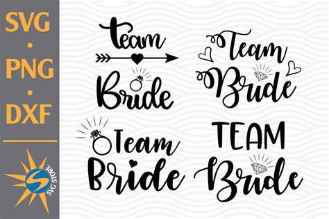 Download Free Team Bride SVG, PNG, DXF Digital Files Include for Cricut Machine