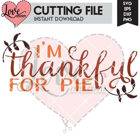 Download Free Thankful For Pie - SVG File, DXF File Commercial Use