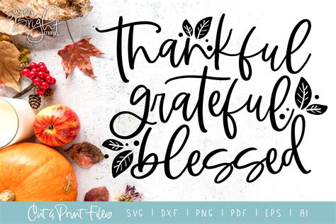 Download Free Thankful Grateful Blessed Files For Crafts