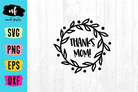 Download Free Thanks Mom SVG Cut File Commercial Use DXF Files