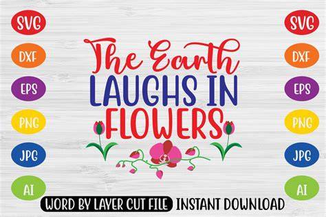 Download Free The Earth Laughs In Flowers SVG Cut File DXF Files