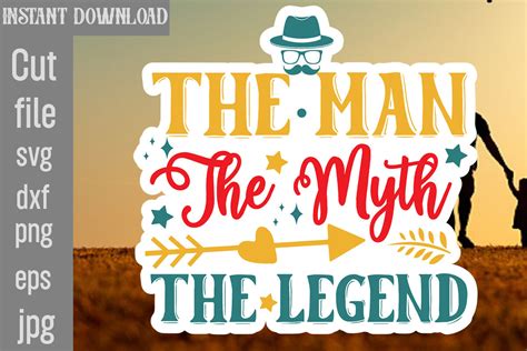 Download Free The Man The Myth The Legend SVG, Cutting File, Cut File Files DXF Files