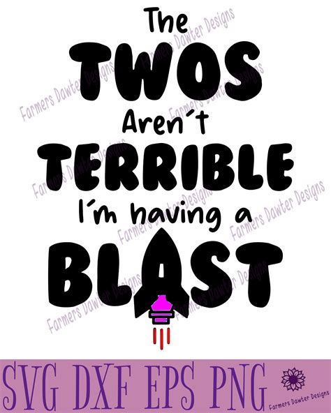 Download Free The Twos aren't Terrible I'm Having a Blast! Files DXF Files