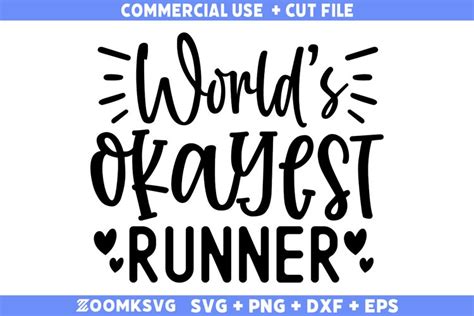 Download Free The World's Okayest Runner SVG Cut File 032 Commercial Use