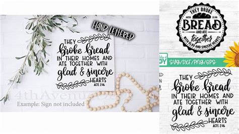 Download Free They Broke Bread Scripture - SVG PNG EPS Files For Crafts