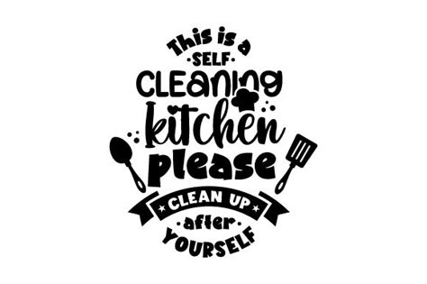 Download Free This Is a Self Cleaning Kitchen Clean Up after yourself Files DXF Files
