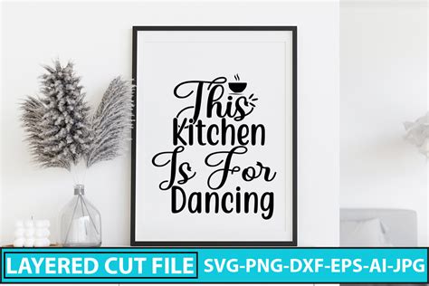 Download Free This Kitchen Is For Dancing SVG Cut File For Silhouette