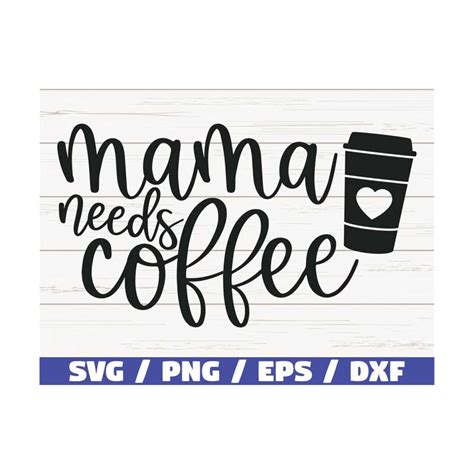 Download Free This Mom Needs Coffee Svg Cut File Commercial Use DXF Files