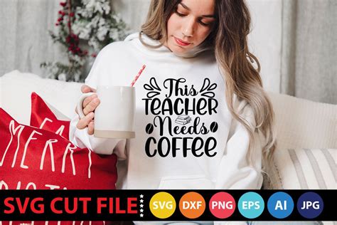 Download Free This Teacher Needs Coffee Svg Cut File DXF Files