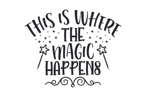 Download Free This is where the magic happens! SVG Cut File 064 Commercial Use Free PSD Mockups