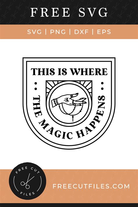 Download Free This is where the magic happens! SVG Cut File 064 Cricut SVG DXF Files