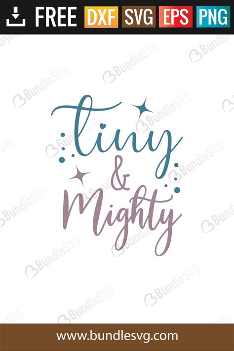 Download Free Tiny But Mighty SVG Cut File Files DXF Files
