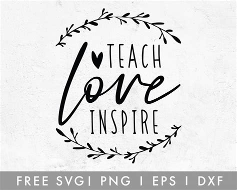 Download Free To Teach Is To Love Printable