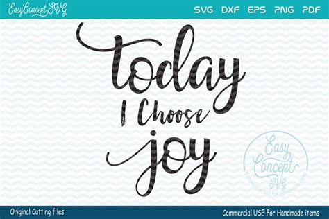 Download Free Today I Choose Joy SVG Files DXF Files