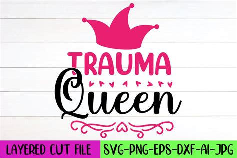 Download Free Trauma Queen Cricut SVG