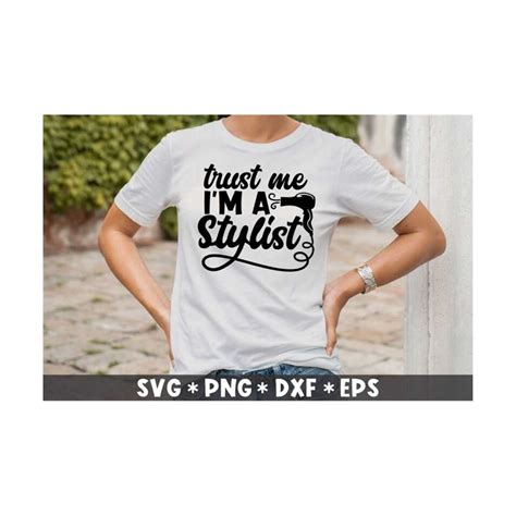 Download Free Trust Me I'm a Stylist SVG Cut File Files DXF Files