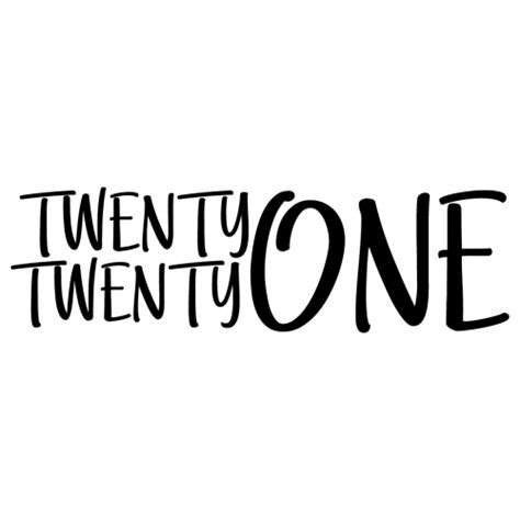 Download Free Twenty Twenty One SVG Files For Crafts