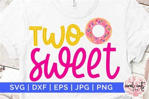 Download Free Two Sweet Birthday SVG and DXF Cut File Printable