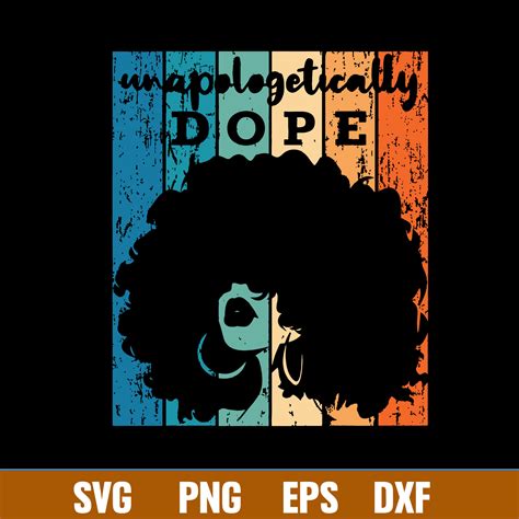 Download Free Unapologetically Dope SVG For Crafts