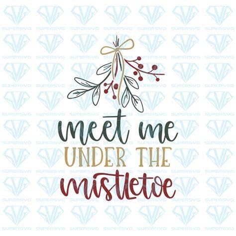 Download Free Under The Mistletoe - SVG File, DXF File Cricut SVG
