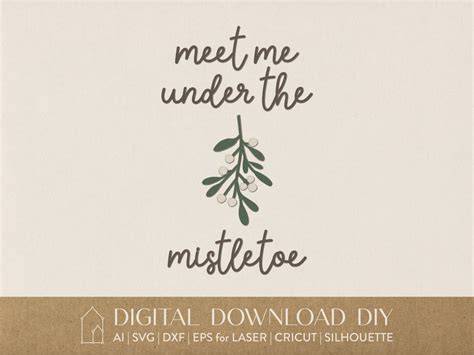 Download Free Under The Mistletoe - SVG File, DXF File Easy Edite