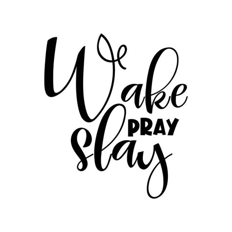 Download Free Wake Pray Slay SVG Commercial Use DXF Files