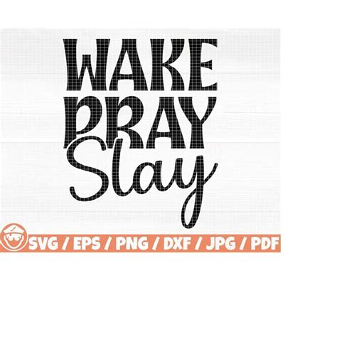 Download Free Wake pray slay SVG DXF Files