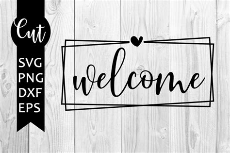 Download Free Warm Welcome SVG Cut File Silhouette DXF Files