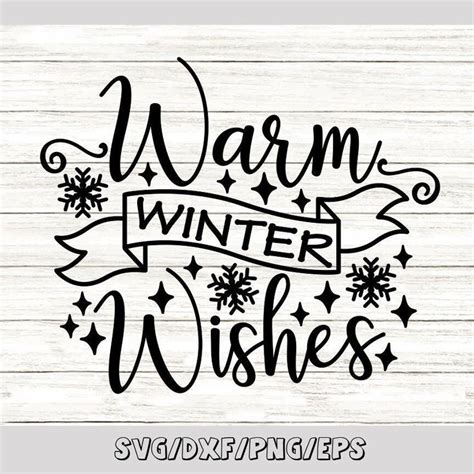 Download Free Warm Winter Wishes SVG Cut File Files DXF Files