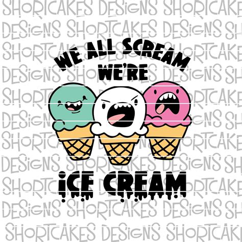 Download Free We All Scream For Ice Cream SVG Cut File Commercial Use DXF Files