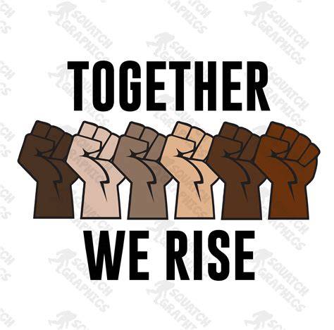 Download Free We Rise Together Equality DXF Files