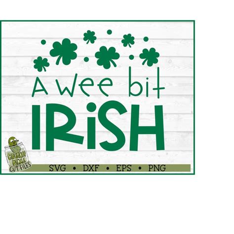 Download Free Wee Bit Irish - SVG File, DXF File For Cricut