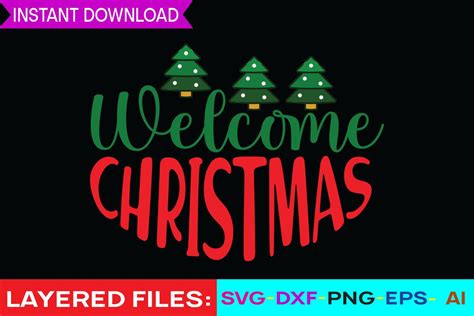 Download Free Welcome Christmas SVG Cut Files