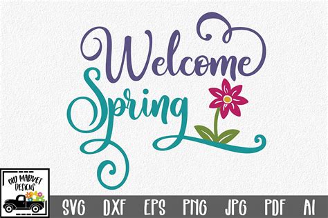 Download Free Welcome Spring SVG Cut File Commercial Use DXF Files