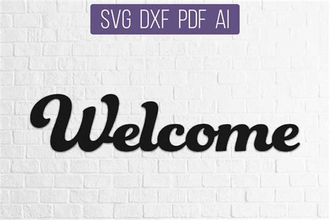 Download Free Welcome Svg Commercial Use DXF Files