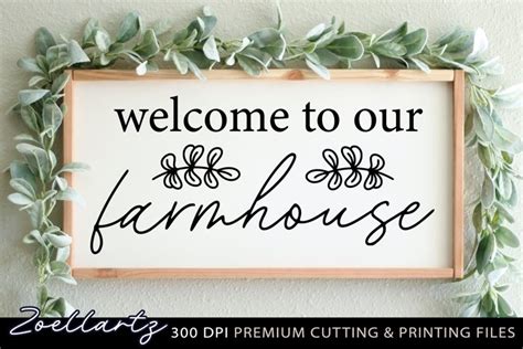 Download Free Welcome To Our Farmhouse Commercial Use DXF Files