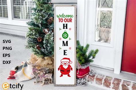 Download Free Welcome To Our Home Christmas Porch SVG Cut File Files