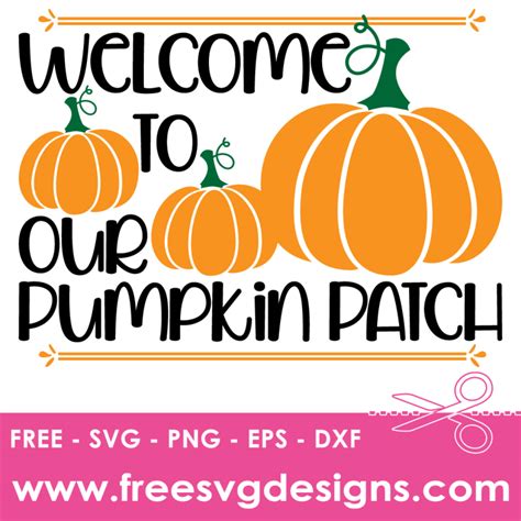 Download Free Welcome To The Pumpkin Patch SVG Cut File DXF Files