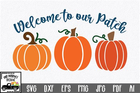 Download Free Welcome To The Pumpkin Patch SVG Cut File Images