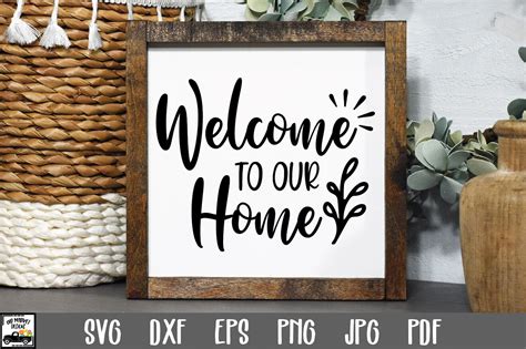 Download Free Welcome to our Home SVG File - Welcome Sign SVG Commercial Use DXF Files
