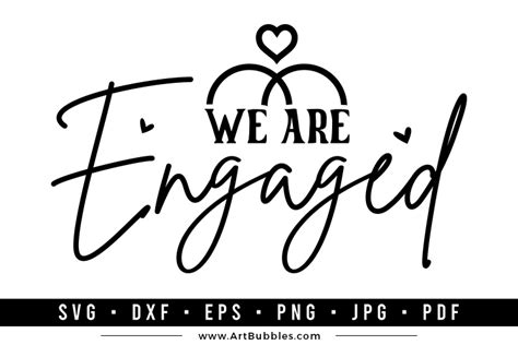Download Free Were Engaged svg Commercial Use For Crafts