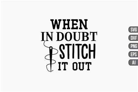 Download Free When In Doubt Commercial Use For Crafts