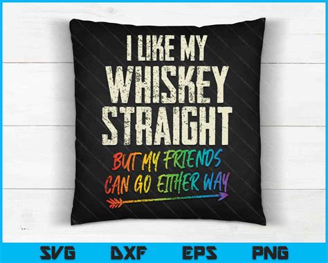 Download Free Whiskey Straight Friends Go Either Way Files