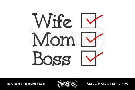 Download Free Wife Mom Boss SVG Files DXF Files