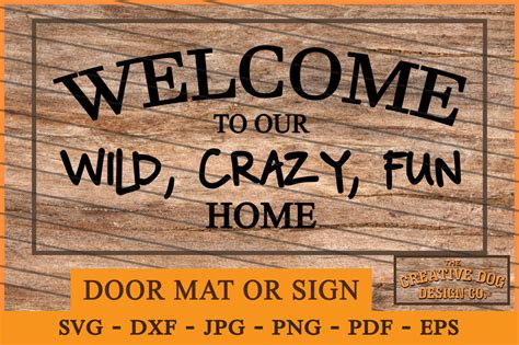 Download Free Wild Crazy Welcome Mat/Cut-File Files DXF Files